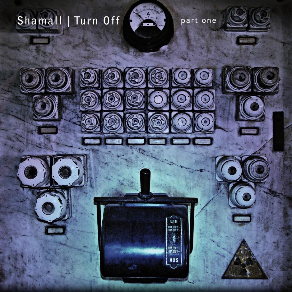 Shamall - Turn Off